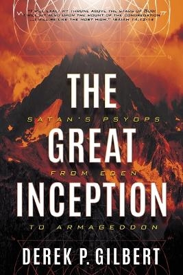 The Great Inception - Derek P Gilbert