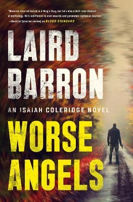 Worse Angels - Laird Barron