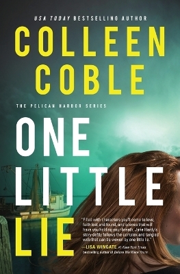 One Little Lie - Colleen Coble