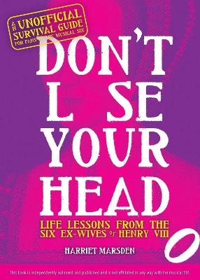 Don't Lose Your Head - Harriet Marsden