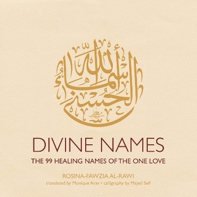 Divine Names - Rosina-Fawzia Al-Rawi