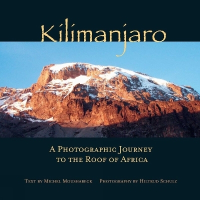 Kilimanjaro - Hiltrud Schulz, Michel Moushabeck