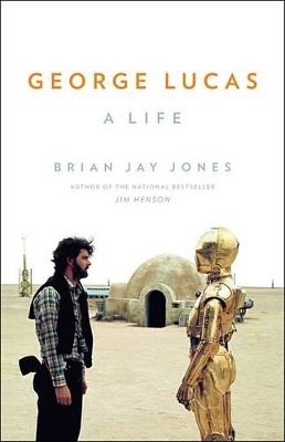 George Lucas Lib/E - Brian Jay Jones