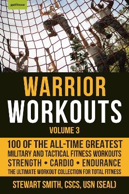 Warrior Workouts, Volume 3 - Stewart Smith