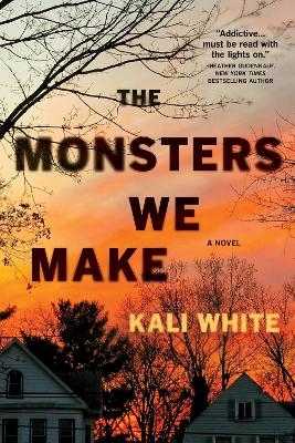 The Monsters We Make - Kali White