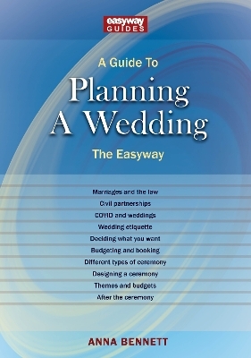 A Guide to Planning a Wedding - Anna Bennett