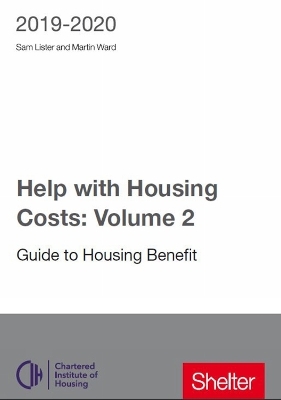 Help With Housing Costs: Volume 2 - Martin Ward, Sam Lister