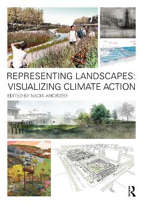 Representing Landscapes: Visualizing Climate Action - 