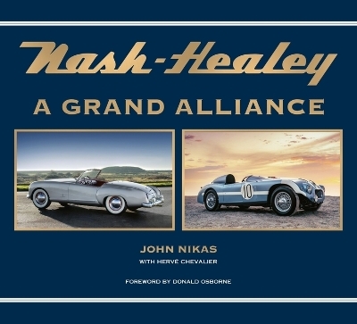 Nash-Healey - John Nikas, Hervé Chevalier