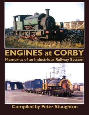 Engines at Corby - Peter Staughton