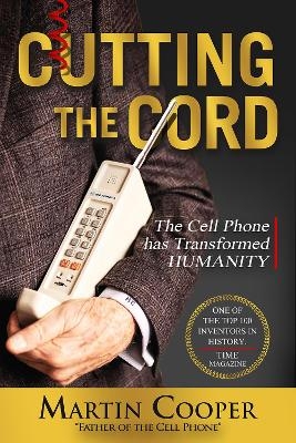 Cutting the Cord - Martin Cooper