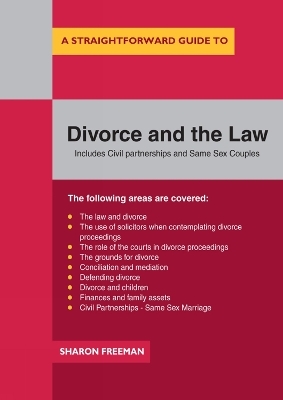 A Straightforward Guide to Divorce and the Law - Sharon Freeman