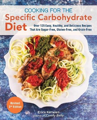 Cooking for the Specific Carbohydrate Diet - Erica Kerwien