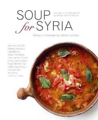 Soup for Syria - Barbara Abdeni Massaad