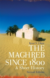 The Maghreb Since 1800 - Vikor, Knut S.