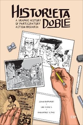 Historieta Doble - Joanne Rappaport, Lina Flórez G., Pablo Pérez “Altais”