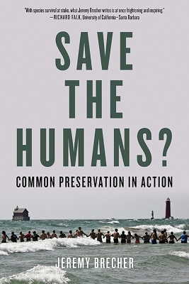 Save the Humans? - Jeremy Brecher