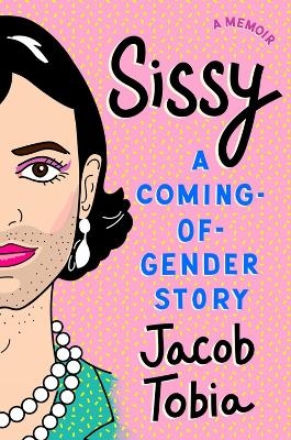 Sissy - Jacob Tobia