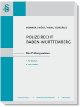 Polizeirecht Baden-Württemberg - Hemmer, Karl-Edmund; Wüst, Achim; Hein, Michael; Barrera-González, Simón; Kresser, Daniel