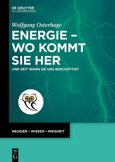 Energie – wo kommt sie her - Wolfgang Osterhage