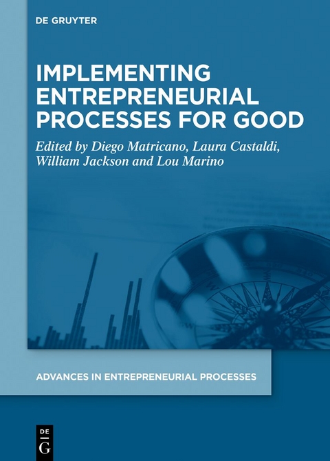 Implementing Entrepreneurial Processes for Good - 