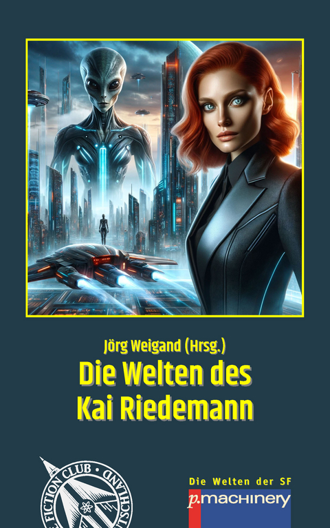 DIE WELTEN DES KAI RIEDEMANN - Kai Riedemann