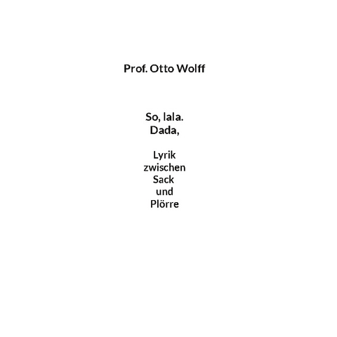 So lala Dada - Prof. Otto Wolff