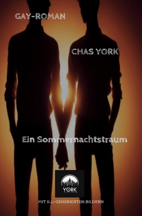 Chas York - Ein Sommernachtstraum - Chas York