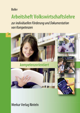 Arbeitsheft Volkswirtschaftslehre - - Boller, Eberhard