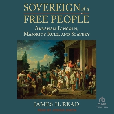 Sovereign of a Free People - James H Read