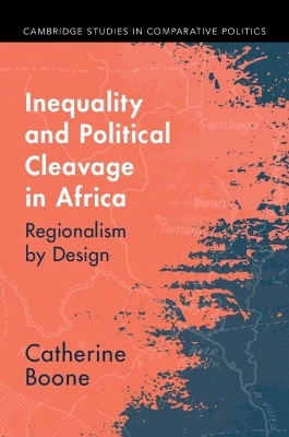 Inequality and Political Cleavage in Africa - Catherine Boone