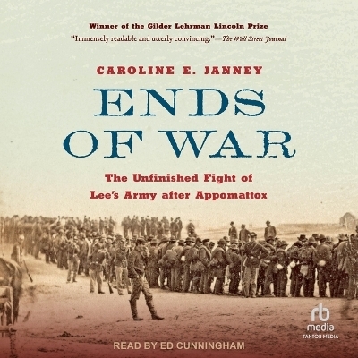 Ends of War - Caroline E Janney