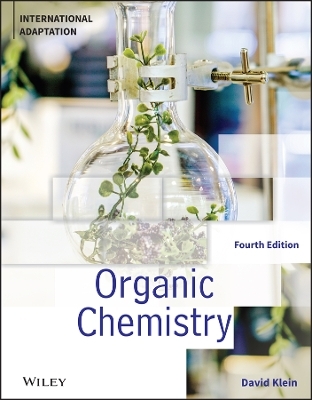 Organic Chemistry, International Adaptation - David R. Klein