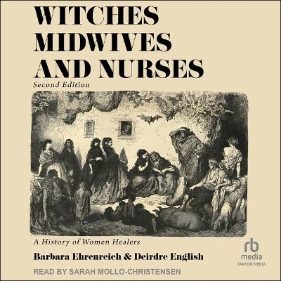 Witches, Midwives & Nurses, 2nd Ed - Deirdre English, Barbara Ehrenreich