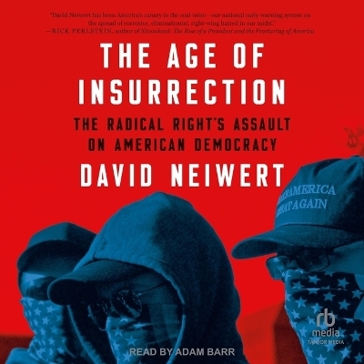 The Age of Insurrection - David Neiwert