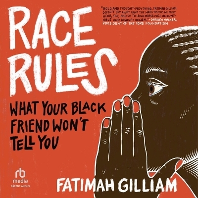 Race Rules - Fatimah Gilliam