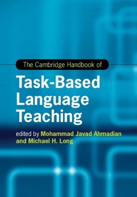 The Cambridge Handbook of Task-Based Language Teaching - 