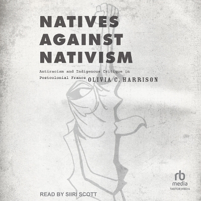 Natives Against Nativism - Olivia C Harrison
