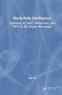 Blockchain Intelligence - Atif Ali