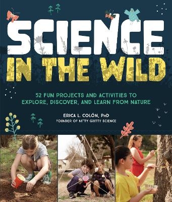 Science in the Wild - Dr. Erica L. Colón