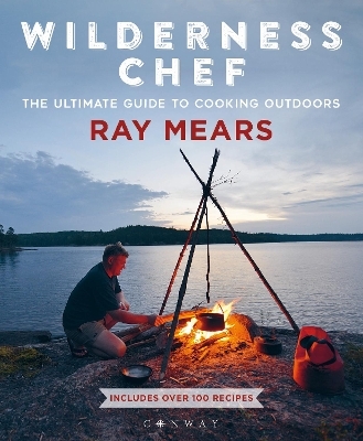 Wilderness Chef - Ray Mears