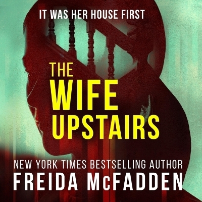 The Wife Upstairs - Freida McFadden