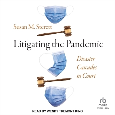 Litigating the Pandemic - Susan M Sterett