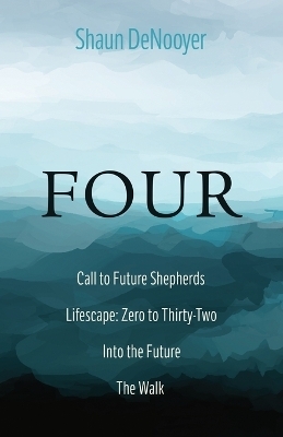 Four - Shaun Denooyer