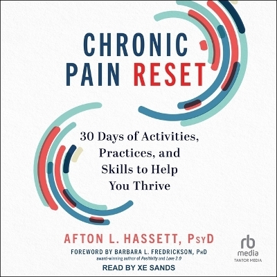 Chronic Pain Reset - Afton L Hassett