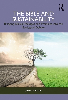 The Bible and Sustainability - John Abubakar