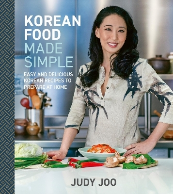 Korean Food Made Simple - Judy Joo