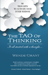 The Tao of Thinking - Wende Grant