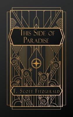 This Side of Paradise - F Scott Fitzgerald