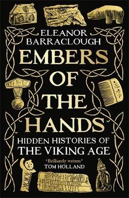 Embers of the Hands - Eleanor Barraclough